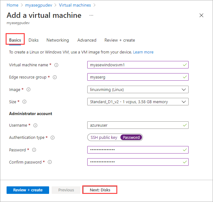 Azure Stack Edge の [仮想マシンの追加] ウィザードの [基本] タブを示すスクリーンショット。[基本] タブと [次へ: ディスク] ボタンが強調表示されています。