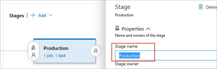 [パイプライン] タブから既存のステージを選択し、[ステージ] パネルで名前を「Production」に変更