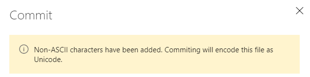 ASCII 以外の文字が追加されたことを示す警告メッセージを示すスクリーンショット。コミットすると、このファイルは Unicode としてエンコードされます。