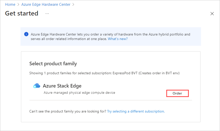 Azure Edge Hardware Center での注文の製品ファミリを選択する場合のスクリーンショット。製品ファミリの横の [注文] ボタンが強調表示されています。