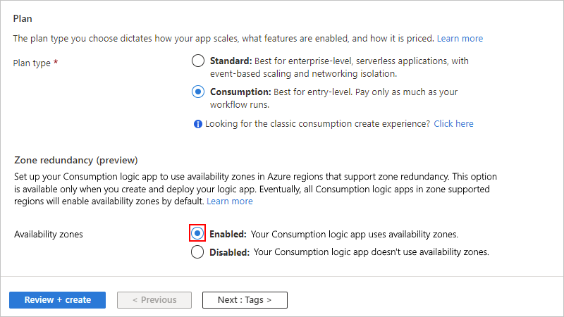 Azure portal、[ロジック アプリの作成] ページ、従量課金ロジック アプリの詳細、および [ゾーン冗長性] の下にある [有効] オプションが選択されているスクリーンショット。