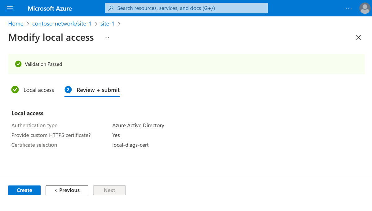 ローカル アクセス構成の変更の検証が成功したことを示す Azure portal のスクリーンショット。