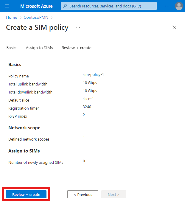 Azure portal のスクリーンショット。SIM ポリシーの [確認と作成] タブが表示されています。[確認と作成] オプションが強調表示されています。