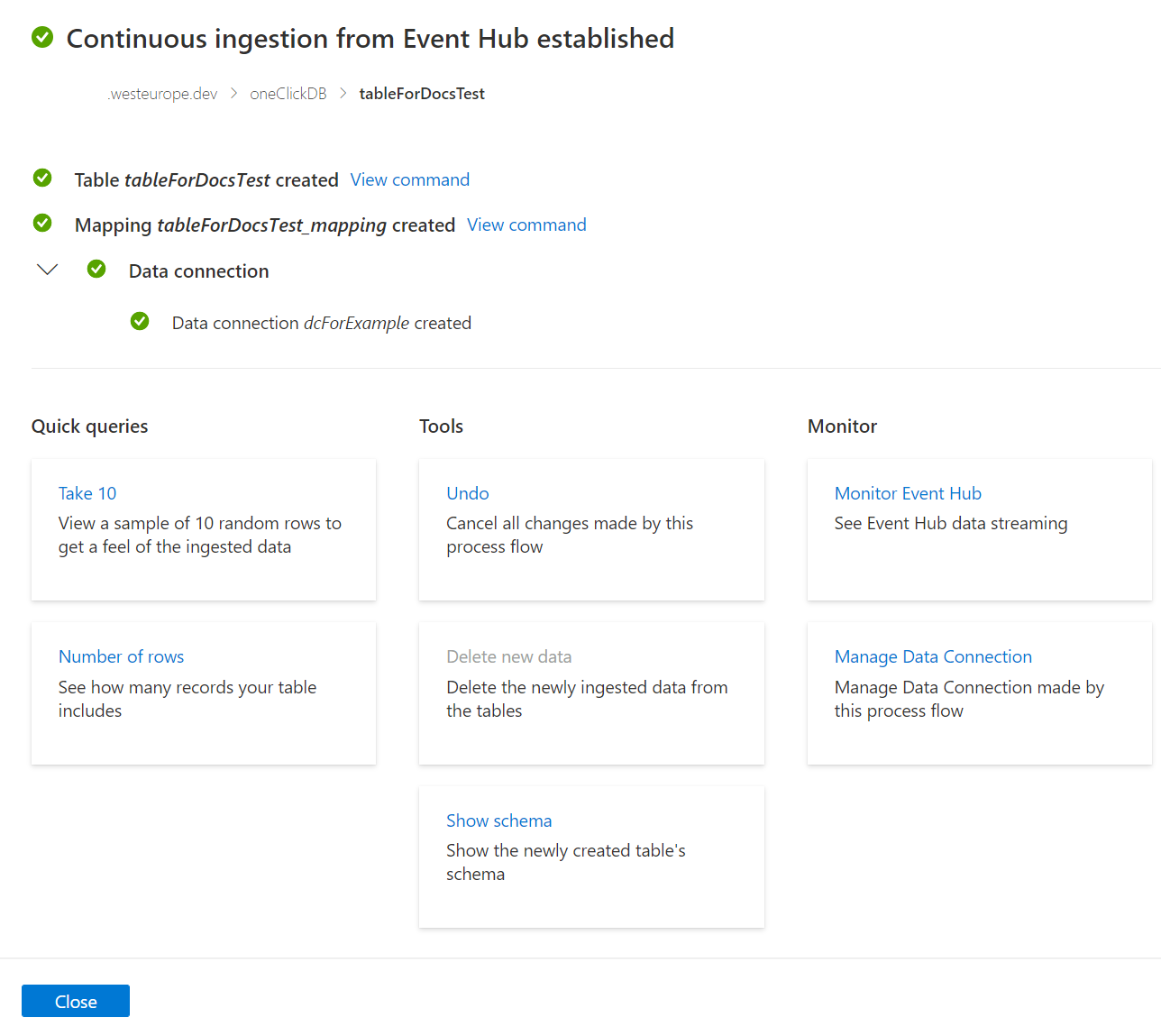 ワンクリック エクスペリエンスを使用したイベント ハブから Azure Synapse Data Explorer への取り込みにおける最後の画面のスクリーンショット。