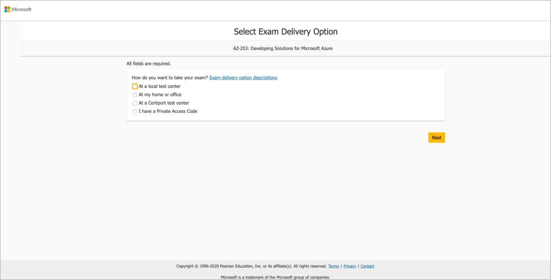 Follow steps on subsequent screens and provide required details to schedule exam