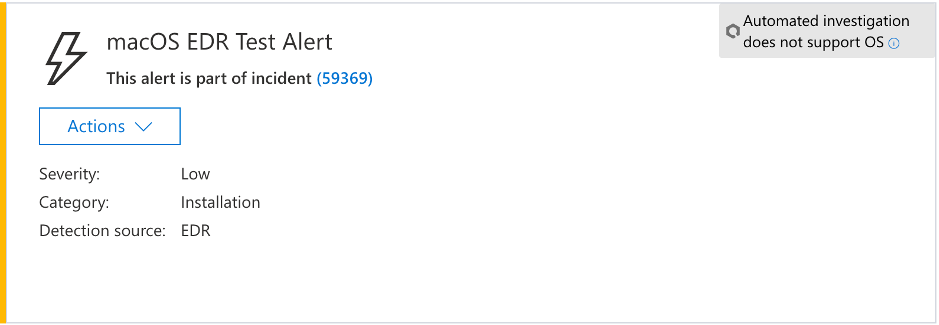 重大度、カテゴリ、検出ソース、およびアクションの折りたたまれたメニューを示す macOS EDR テスト アラートを示すスクリーンショット
