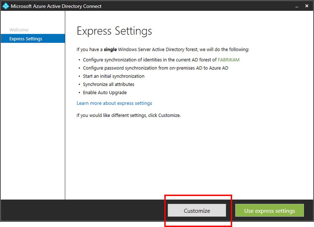 Microsoft Entra Connect の [簡単設定] ページを示すスクリーンショット。[カスタマイズ] ボタンが強調表示されています。