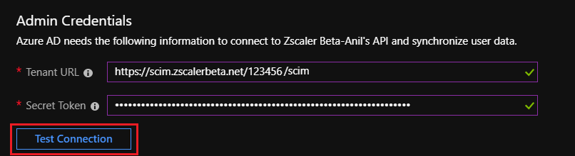 On Admin Credentials, the Tenant URL and Secret Token fields have values, and the Test Connection button is highlighted.