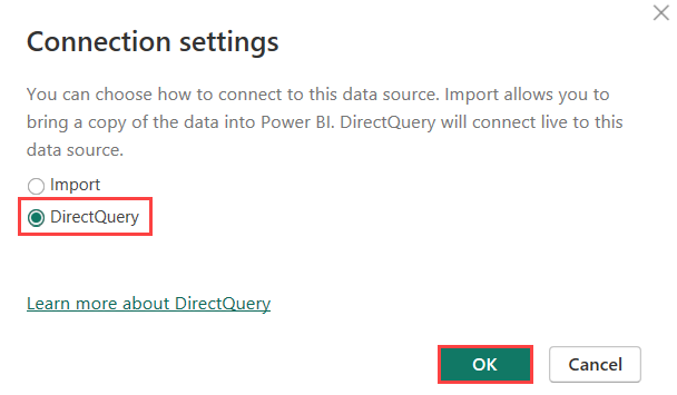 使用可能な 2 つの接続モードを示す [接続設定] ウィンドウのスクリーンショット。DirectQuery が選択されています。