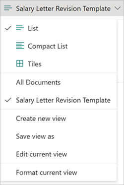 既定のビューとしてテンプレートが選択されているドキュメント ライブラリの [ビュー] メニューのスクリーンショット。