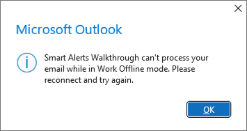 Outlook クライアントがオフラインモードの間、スマート アラート アドインでメール アイテムを処理できないことをユーザーに警告するダイアログ。