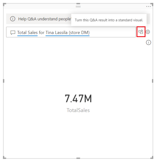 Screenshot showing a Q&A visualization with the 'Turn this Q&A result into a standard visual' icon highlighted.