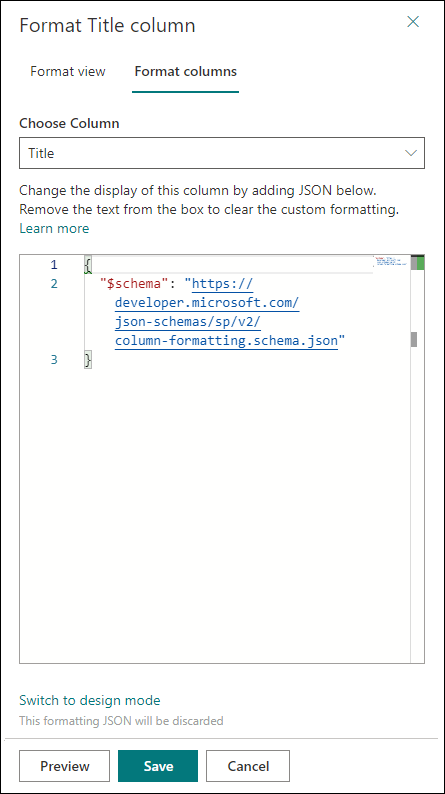 空欄に列の書式設定を指定した JSON を入力またはペーストし、プレビュー、保存または取り消しを選択します。