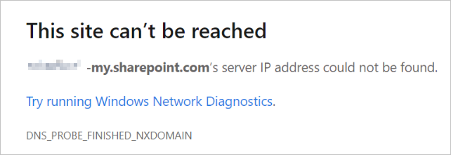 OneDrive または SharePoint にアクセスするときにこのサイトに到達できないというエラーを示すスクリーンショット。