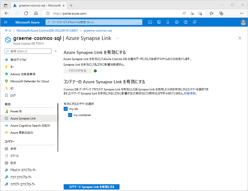 Screenshot showing the Azure Synapse Link page in the Azure portal, with an existing container selected and the Enable Synapse Link on your container button enabled.