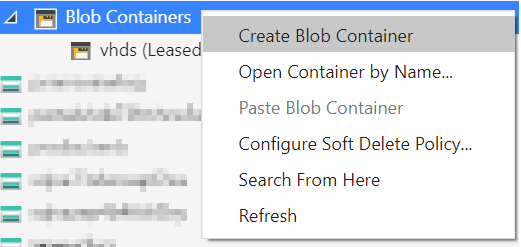 ナビゲーション メニューの [BLOB コンテナー] のショートカット メニューが表示され、[Blob Container の作成] が強調表示されているAzure Storage Explorerの Sreenshot。