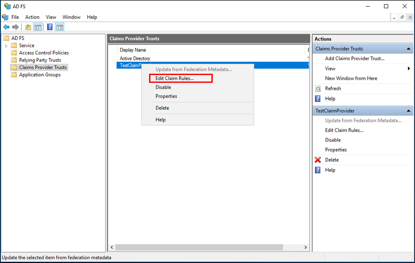 Screenshot that shows where to select Edit Claim Rules when you create a rule to send LDAP attributes as claims for a Claims Provider Trust in Windows Server 2016.