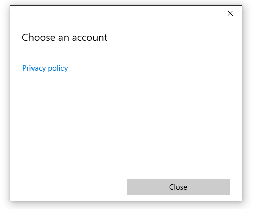[アカウントの選択] ウィンドウのスクリーンショット。アカウントが表示されておらず、プライバシー ポリシーへのリンクが表示されています。