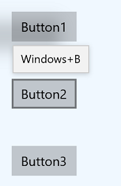 Windows+B 액셀러레이터에 대한 지원을 나타내는 Button2 위의 도구 설명이 있는 Button1, Button2 및 Button3 레이블이 지정된 세 개의 단추 스크린샷