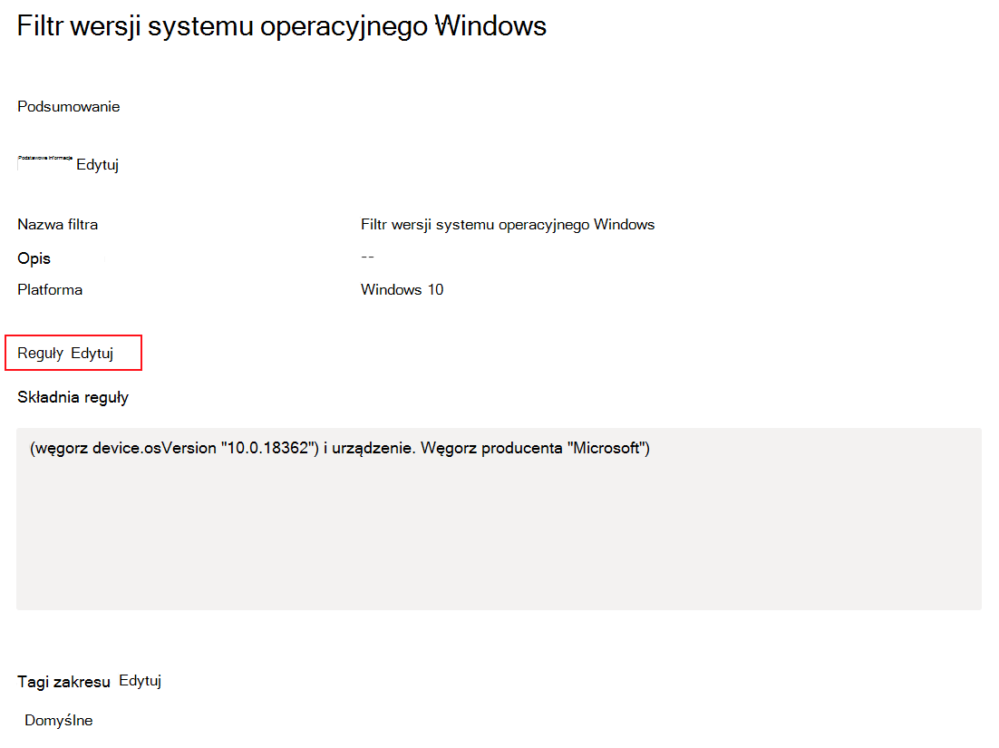 Zrzut ekranu przedstawiający sposób zmieniania lub aktualizowania istniejącego filtru w usłudze Microsoft Intune.