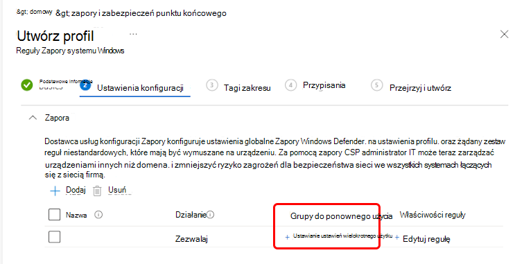 Zrzut ekranu przedstawiający przepływ pracy ustawień konfiguracji do konfigurowania grupy wielokrotnego użytku.