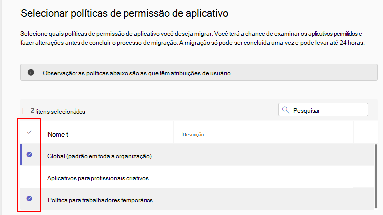 Captura de ecrã a mostrar a IU de migração de gestão centrada na aplicação para selecionar políticas.