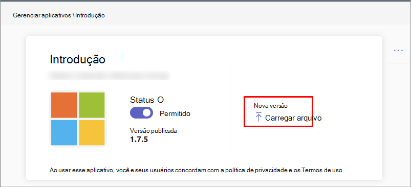 Captura de ecrã a mostrar a opção para carregar uma nova versão de uma aplicação personalizada no centro de administração.