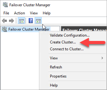 Captura de tela do Gerenciador de Cluster de Failover e da opção usada para criar um cluster no menu de atalho.