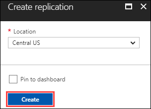 Criar a interface do usuário de replicação no Portal do Azure