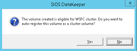 Figura 43: Selecionar Sim para definir o volume replicado como um volume de cluster