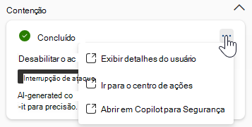 Captura de ecrã que mostra as opções disponíveis para os utilizadores numa resposta de automatização card no painel Copilot no Microsoft Defender XDR.