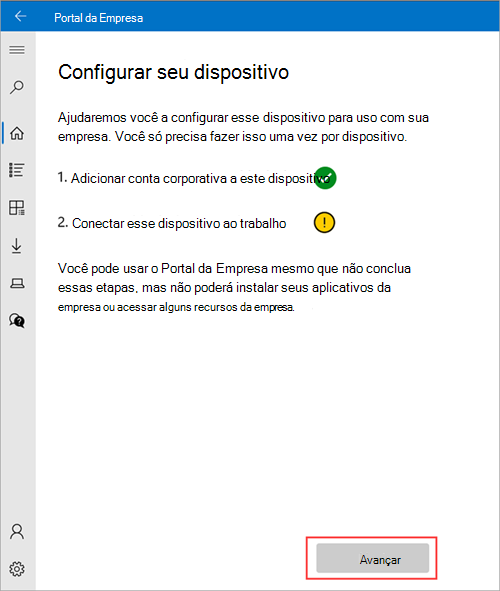 Imagem de exemplo do ecrã Configurar o dispositivo no Portal > da Empresa, que mostra que o dispositivo precisa de ser configurado para se ligar ao trabalho e realçar o botão Seguinte.