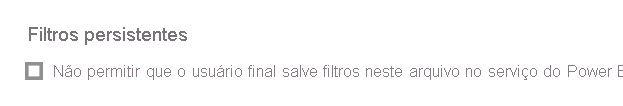 Screenshot of Don't allow end users to save filters on this file in the Power BI service.