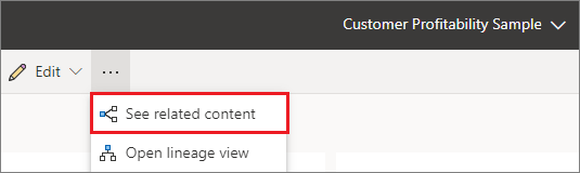 Screenshot of the Power BI service, highlighting the more options icon and the See related content option.