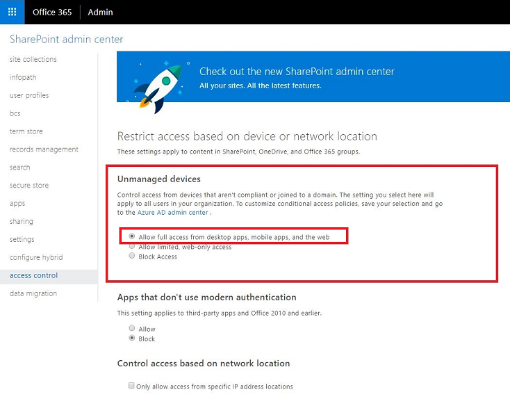 Os dispositivos não gerenciados do SharePoint permitem acesso total.