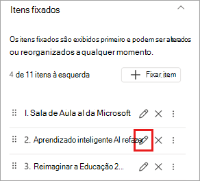 Captura de ecrã do painel de propriedades itens afixados com o ícone editar realçado.