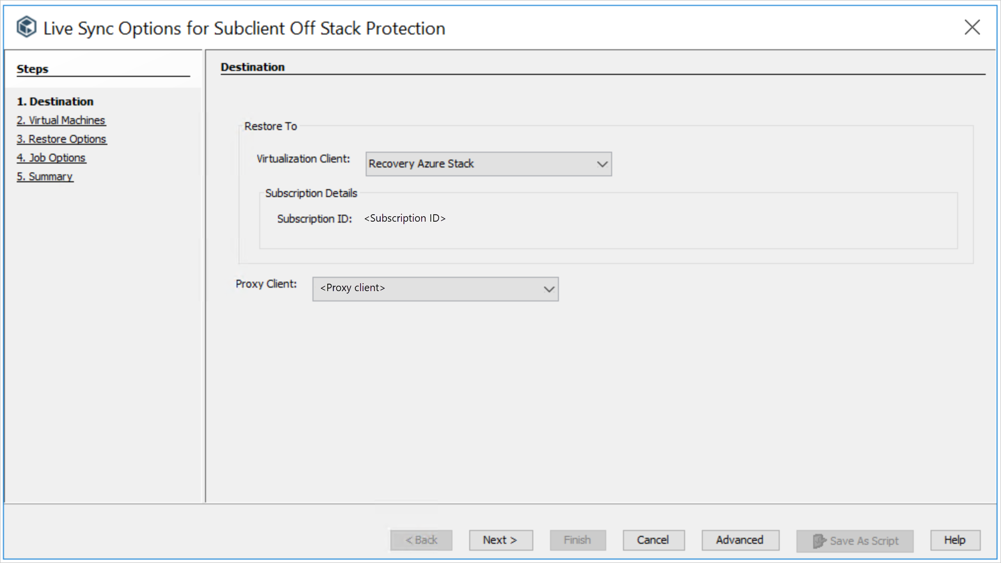 O passo Destino do assistente Opções de Sincronização Em Direto para Subclient Off Stack Protection tem caixas de lista para especificar o Cliente de Virtualização e o Cliente Proxy.