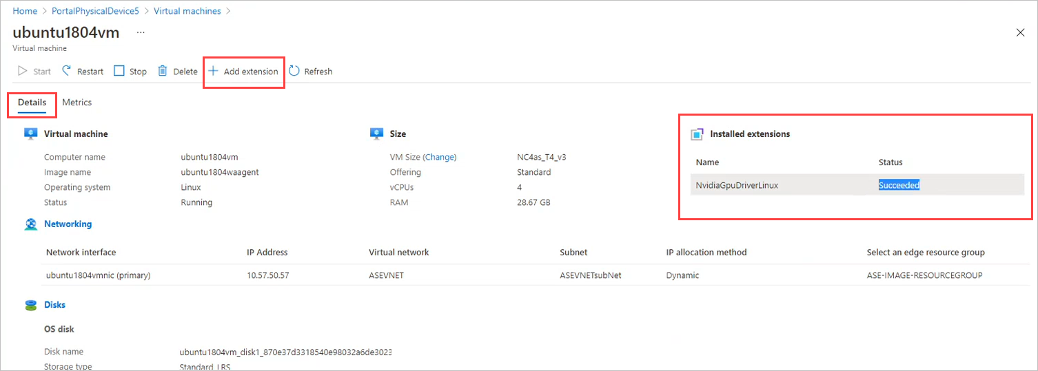 Captura de tela do painel Detalhes de uma VM do Azure Stack Edge. As extensões instaladas, com uma extensão GPU instalada, são realçadas.