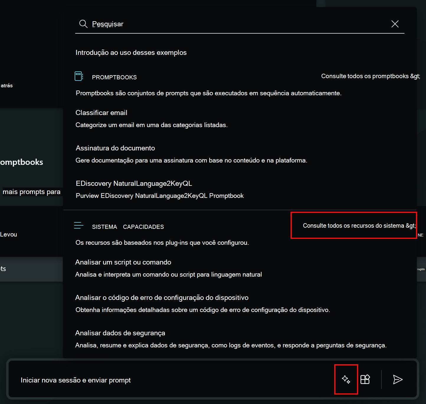 Captura de ecrã que mostra como selecionar o ícone de pedidos e as capacidades do sistema no Microsoft Copilot for Security.