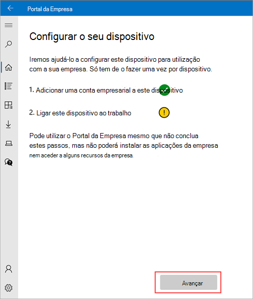 Imagem de exemplo do Portal da Empresa > ecrã Configurar o dispositivo, que mostra que o dispositivo precisa de ser configurado para se ligar ao trabalho e realçar o botão Seguinte.