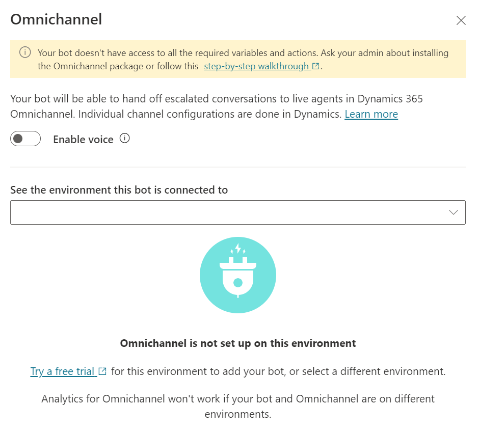 Mensagem informando que você não configurou a integração do Omnicanal para Customer Service neste ambiente.