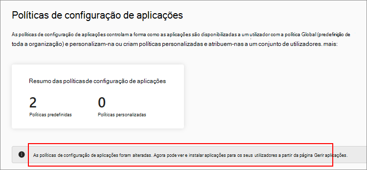 Captura de ecrã a mostrar a página da política de configuração atualizada sem a opção de instalação da aplicação.