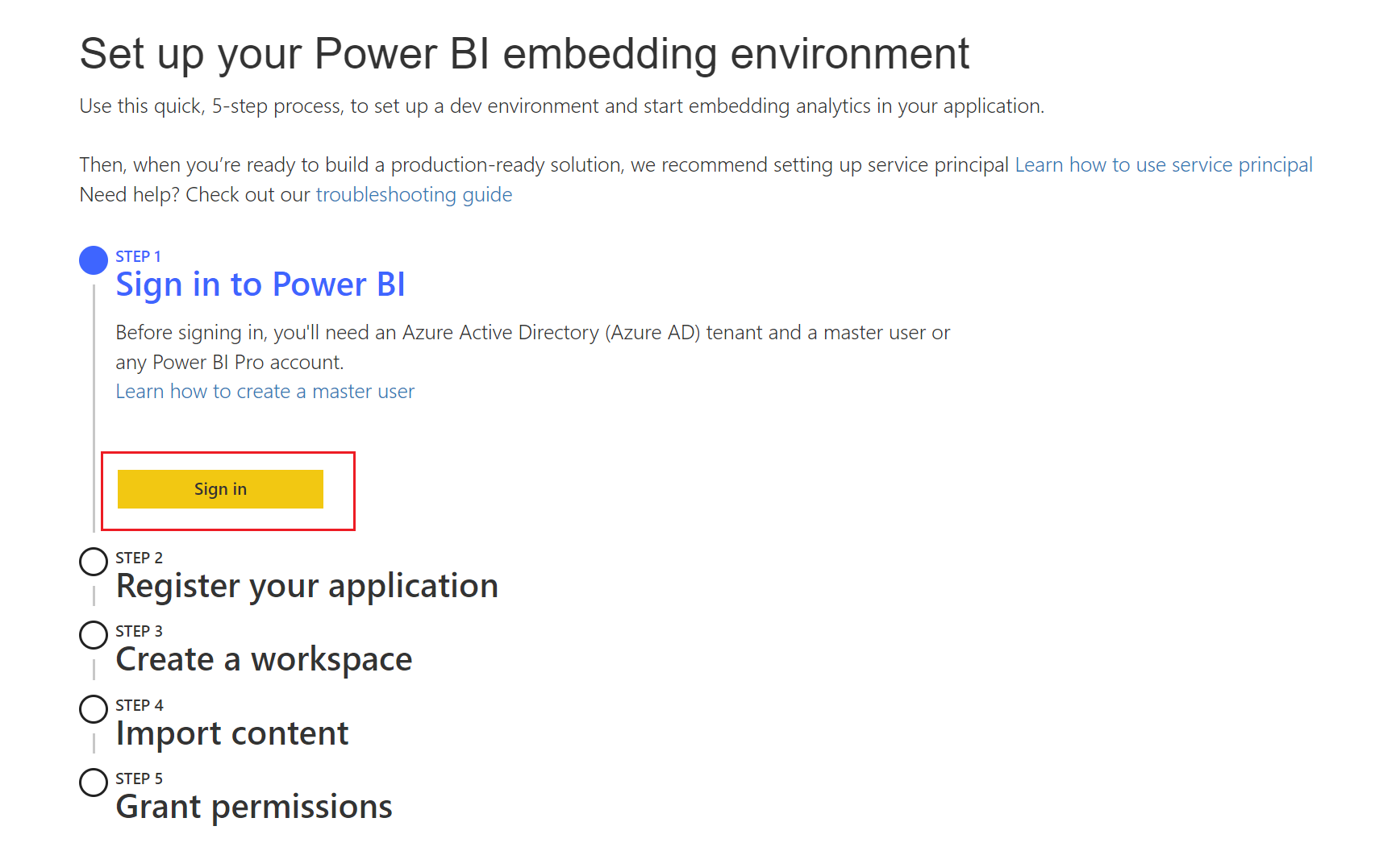 Captura de ecrã da ferramenta de configuração de análise incorporada do Power BI. Em Etapa 1, o botão Entrar é realçado.