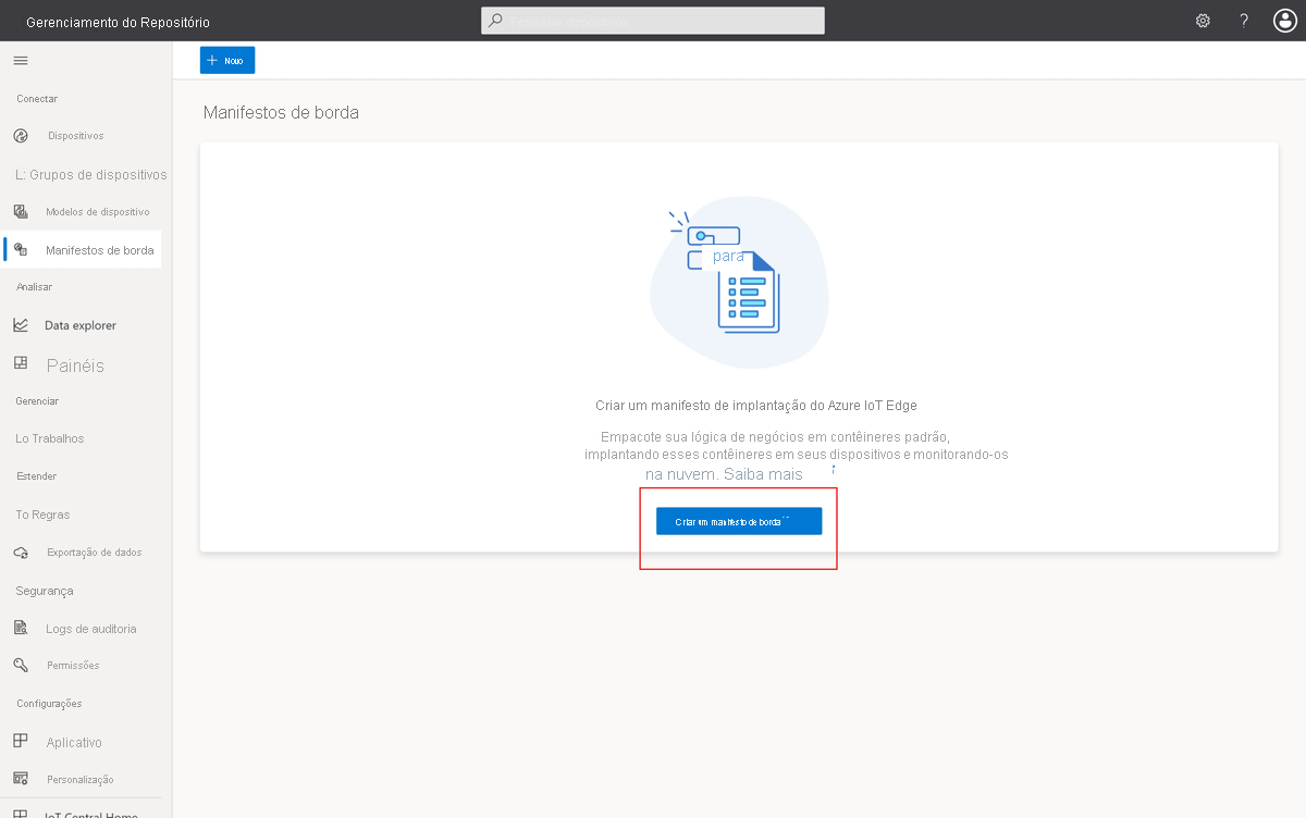 Captura de tela que mostra a página de manifestos de implantação onde você gerencia os manifestos de implantação do IoT Edge em seu aplicativo do Azure IoT Central.