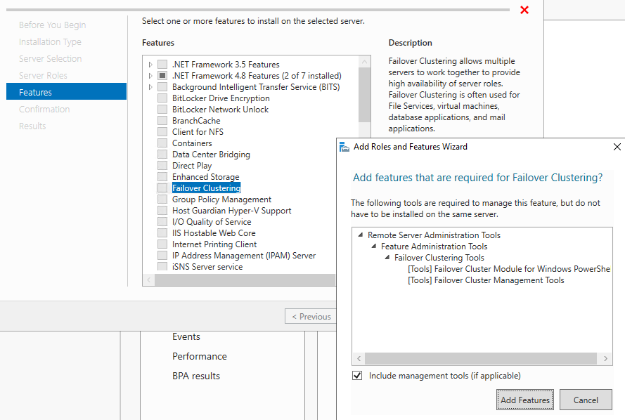 Uma captura de tela do menu Recursos. O usuário selecionou Clustering de Failover e uma janela de diálogo para Adicionar Funções e Recursos foi exibida.