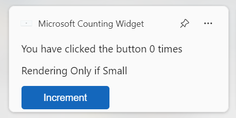 Uma captura de tela de um widget de contagem simples. O widget mostra uma cadeia de caracteres contendo o valor numérico a ser incrementado e o botão Incrementar, além de um texto de diagnóstico ilustrando que o modelo do widget de tamanho pequeno está exibido.