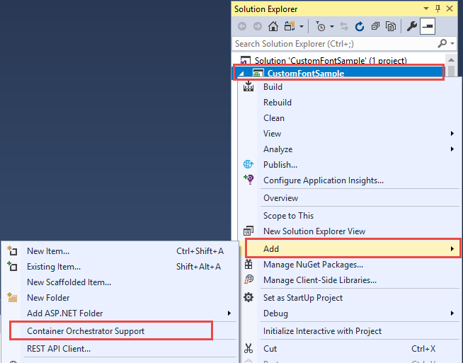 Skärmbild av Solution Explorer-fönstret som visar CustomFontSample-projektet. Menyalternativen Lägg till och Container Orchestrator Support är markerade.