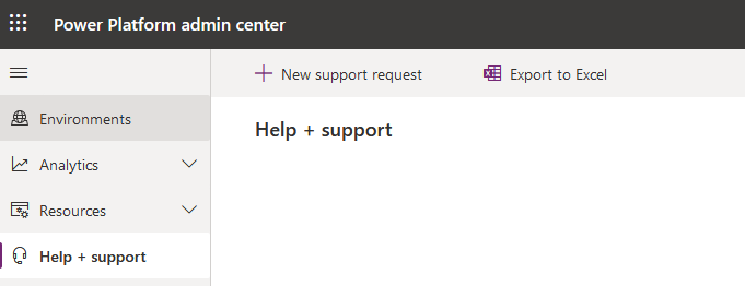 Välj Hjälp + support i Power Platform administrationscentret.