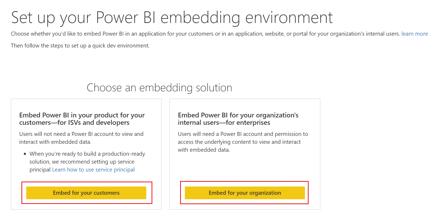 Skärmbild av installationsprogrammet för Power BI Embedded-analys. Alternativen för inbäddning för dina kunder eller för din organisation är markerade.