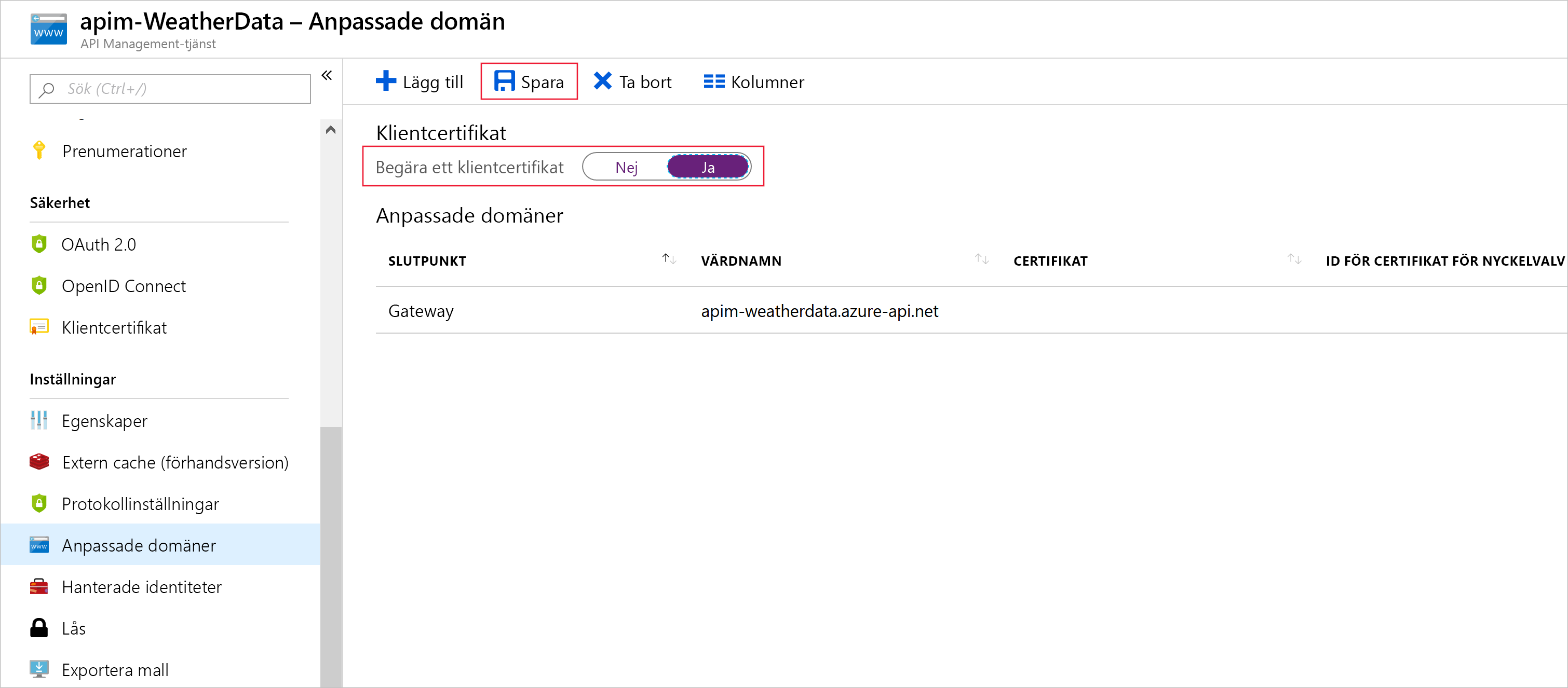 Configure the gateway to request certificates.